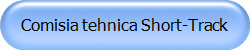 Comisia tehnica Short-Track